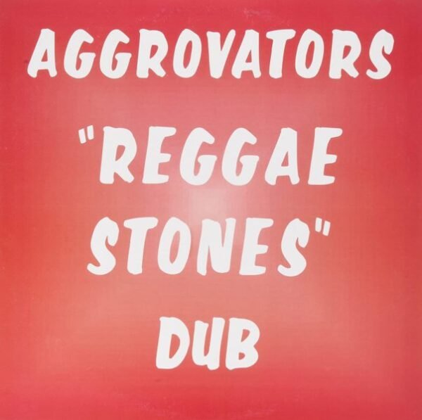 Aggrovators - Reggae Stones Dub [LP]