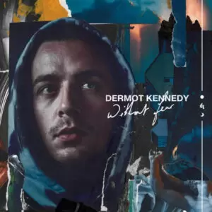 Dermot Kennedy - Without Fear [LP] (180 Gramos)