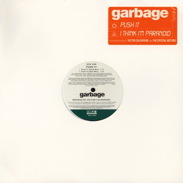 Garbage - Push It / I Think I'm Paranoid [12"]