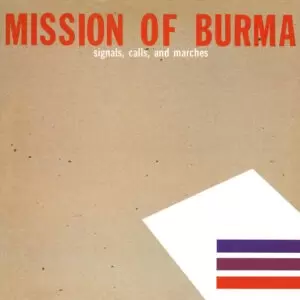 Mission Of Burma - Signals, Calls & Marches (Standard Ed) [LP]