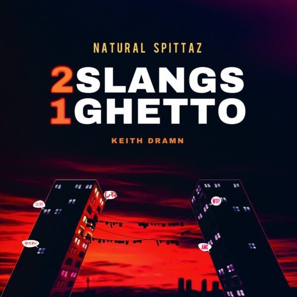 Natural Spittaz - 2 Slangs 1 Ghetto [LP]