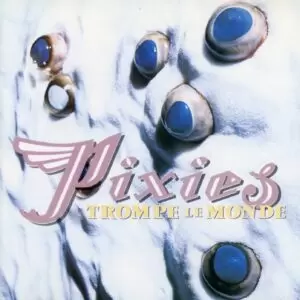 Pixies - Trompe le Monde [LP]