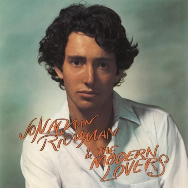 Richman, Jonathan & The Modern Lovers - Jonathan Richman & The Modern Lovers [LP] (180 Gramos)