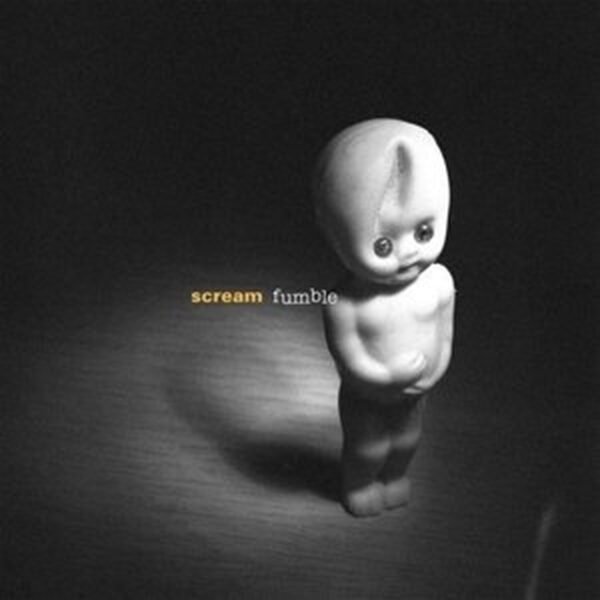 Scream - Fumble [LP]