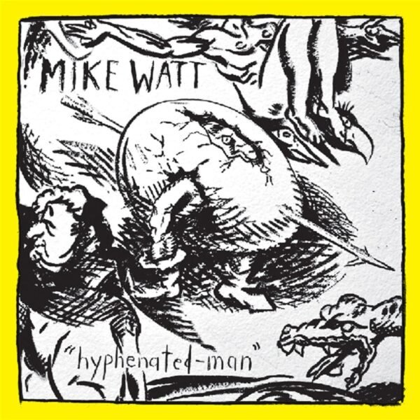 Watt, Mike - Hyphenated Man [LP]