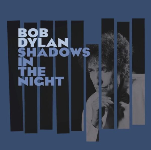 Dylan, Bob - Shadows In The Night [LP+CD] (180 Gramos)