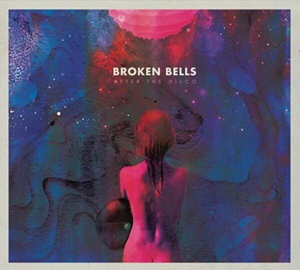 Broken Bells - After The Disco [LP] (180 Gramos, descarga, poster)