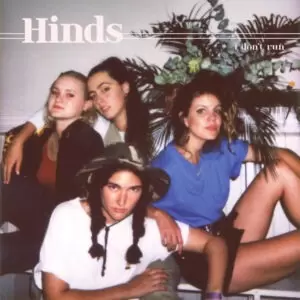 Hinds - I Don't Run [LP] (poster, descarga)