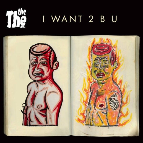 The The - I Want 2 B U [7"] (Exclusivo Record Store Day 2020)