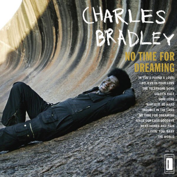 Bradley, Charles - No Time For Dreaming [LP]