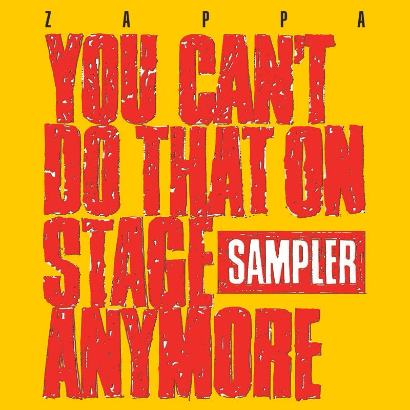 Zappa, Frank - You Can't Do That On Stage Anymore (Sampler) [2xLP] (discos de diferente color transparente, 180 Gramos, limitado) (Exclusivo Record Store Day 2020)