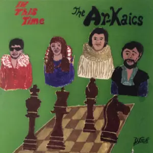 Ar-Kaics, The - In This Time [LP]