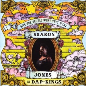 Jones, Sharon and the Dap Kings - Give The People What They Want [LP]