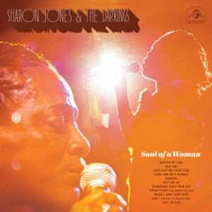 Jones, Sharon and the Dap-Kings - Soul of a Woman [LP]