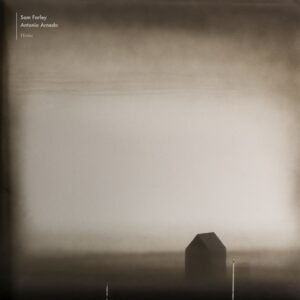Farley, Sam + Antonio Arnedo - Home [LP]