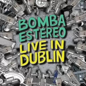 Bomba Estereo - Live in Dublin [LP] (RSD, Ed Limitada, vinilo de color)