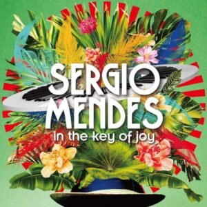 Mendes, Sergio - In The Key Of Joy [LP]