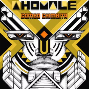 Combo Chimbita - Ahomale [LP]