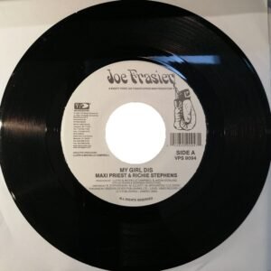 Priest, Maxi & Richie Stephens - My Girl Dis [7'']
