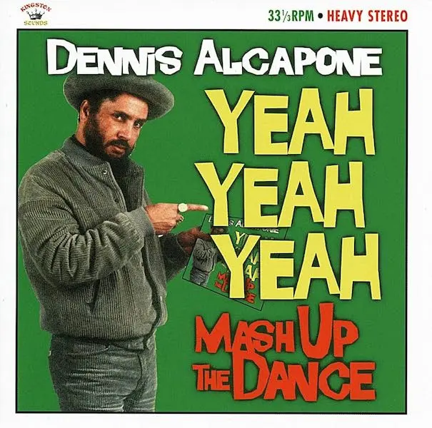 Alcapone, Dennis - Yeah Yeah Yeah: Mash Up The Dance [LP] (180 gramos)
