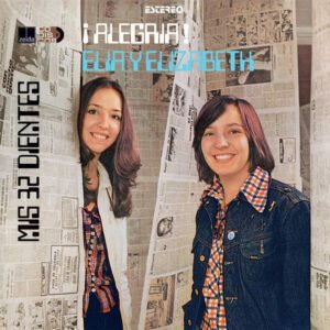Elia y Elizabeth - ¡Alegría! [LP]