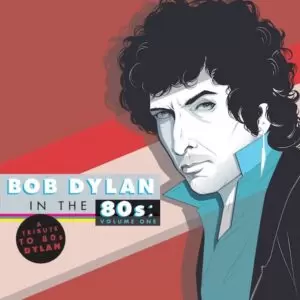 Bob Dylan In The 80´s (varios) [2xLP]
