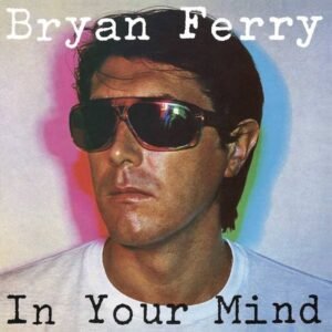 Ferry, Bryan - In Your Mind  [LP]