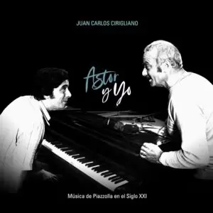 Cirigliano, Juan Carlos - Astor y Yo [LP]