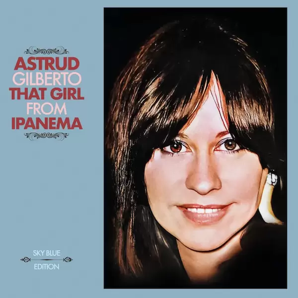 Gilberto, Astrud - That Girl From Ipanema [LP] (vinilo de color)