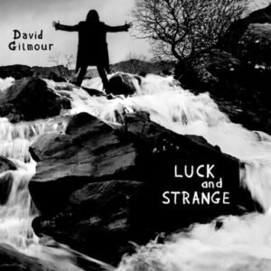 Gilmour, David - Luck And Strange [LP] (140 gramos)