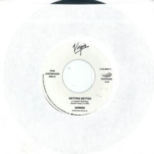 Gomez - Getting Better / Bring Your Lovin' Back Here [7"]