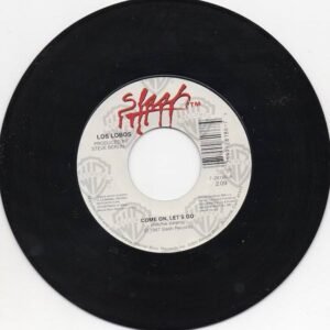 Lobos, Los - Come On, Let's Go / Ooh! My Head [7"]