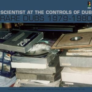 Scientist - At The Controls Of Dub: Rare Dubs 1979-1980 [LP]