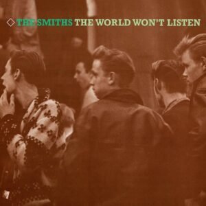 Smiths, The - The World Wont Listen [2xLP]