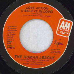 Human League, The - Love Action (I Believe In Love) [7"]
