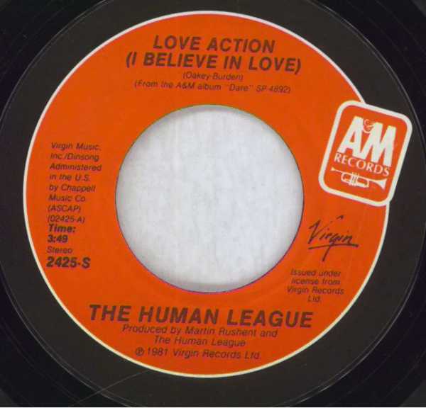 Human League, The - Love Action (I Believe In Love) [7"]