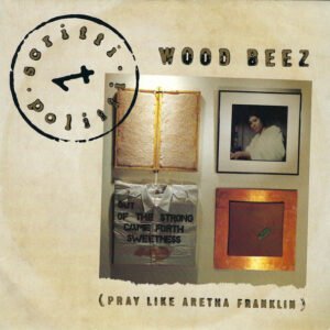 Scritti Politti - Wood Beez (pray like Aretha Franklin) [7"]