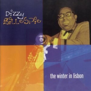 Gillespie, Dizzy - The Winter In Lisbon [LP]