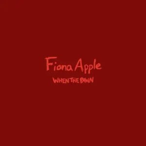 Apple, Fiona - When The Pawn… [LP] (180 gramos)