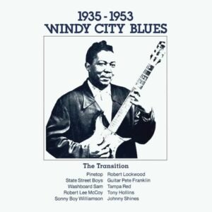 Windy City Blues The Transition 1935 - 1953 (varios) [LP]