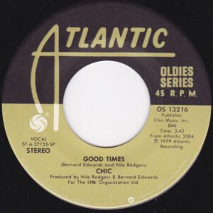Chic - Good Times / My Forbidden Lover [7"]