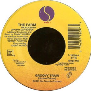 Farm, The - Groovy Train / Stepping Stone [7"]
