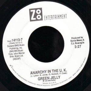 Green Jelly - Anarchy In The U,K, / Green Jelly Theme Song [7"]