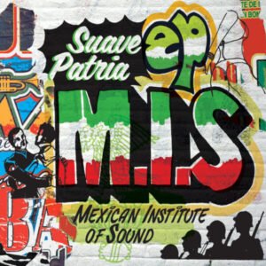 Instituto Mexicano del Sonido - Suave Patria [12"]