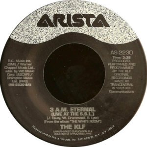 KLF, The - 3 A.M. Eternal [7"]