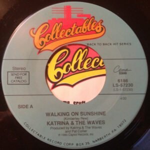 Katrina & The Waves - Walking On Sunshine / Do You Want Crying [7"]