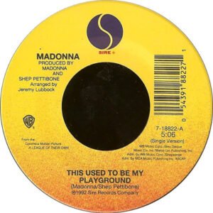Madonna - This Used To Be My Playground [7"]