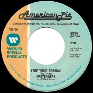 Pretenders - Stop Your Sobbing / Talk Of The Town [7"]