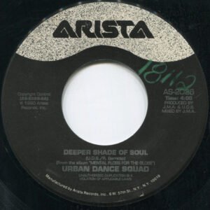 Urban Dance Squad - Deeper Shade of Soul [7"]