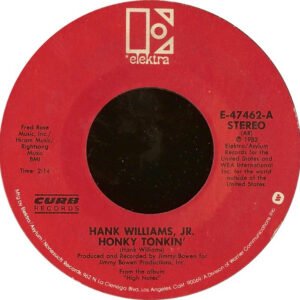 Williams, Hank Jr. - Honky Tonkin' / High And Pressurized [7"]